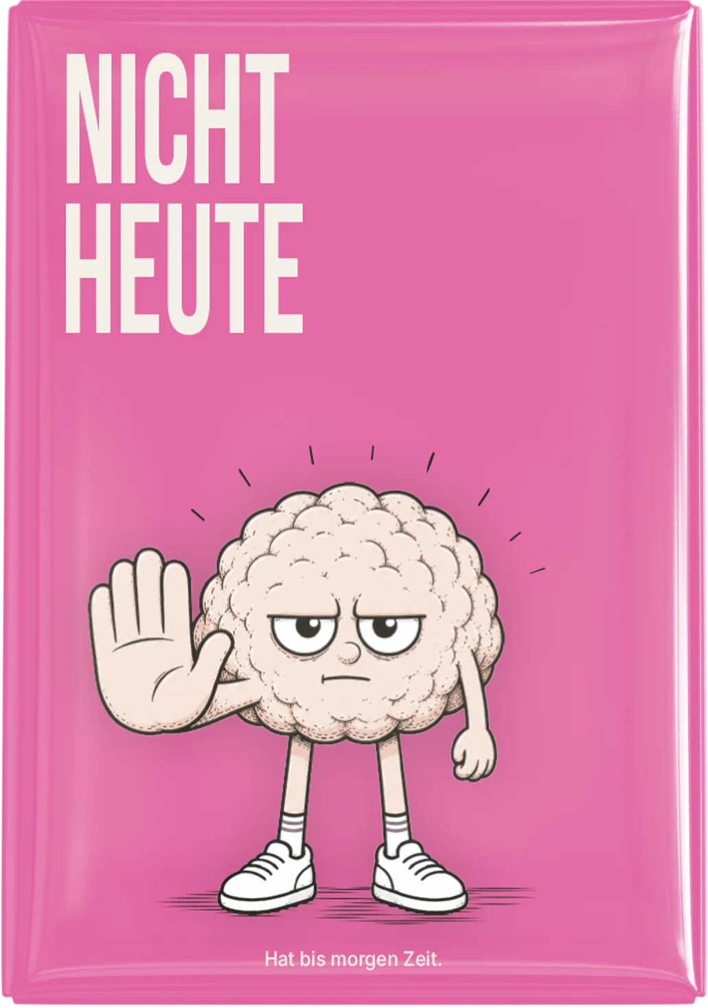 Nicht Heute